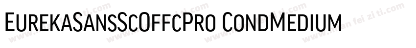 EurekaSansScOffcPro CondMedium字体转换